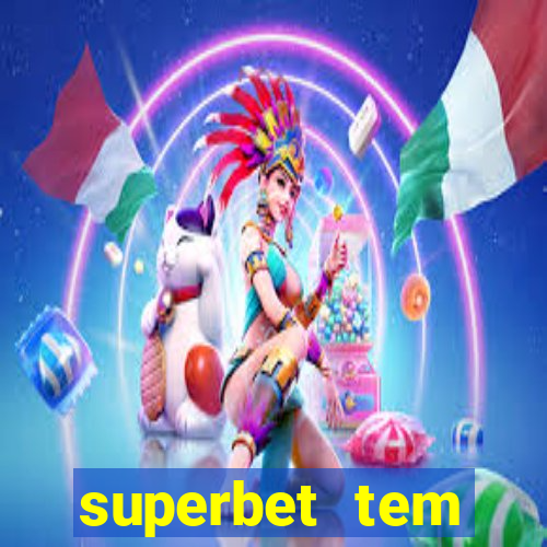 superbet tem pagamento antecipado